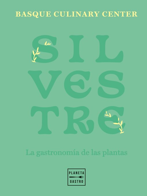 Title details for Silvestre by Basque Culinary Center - Available